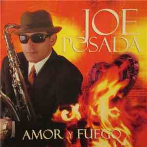 Joe Posada - Amor Y Fuego
