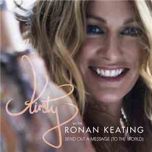 Kirsty With Ronan Keating - Send Out A Message (To The World)
