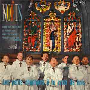 Les Petits Chanteurs A La Croix De Bois - Noëls