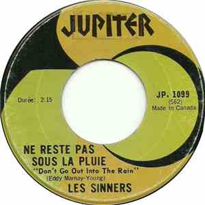Les Sinners - Ne Reste Pas Sous La Pluie (Don't Go Out Into The Rain)