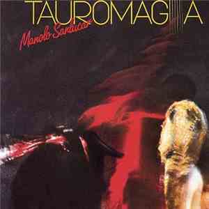 Manolo Sanlucar - Tauromagia