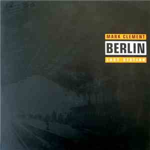Mark Clement - Berlin (Last Station)