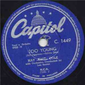 Nat King Cole - Too Young / That's My Girl