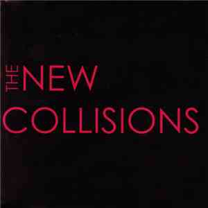 New Collisions - The New Collisions