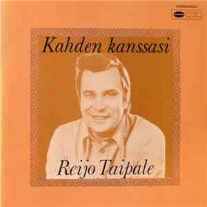 Reijo Taipale - Kahden Kanssasi