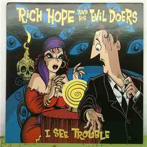Rich Hope And His Evil Doers - I See Trouble / Babylon Woman