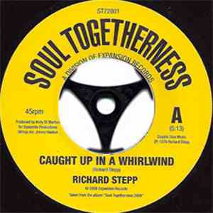 Richard Stepp - Caught Up In A Whirlwind / When We Meet Again
