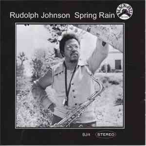 Rudolph Johnson - Spring Rain