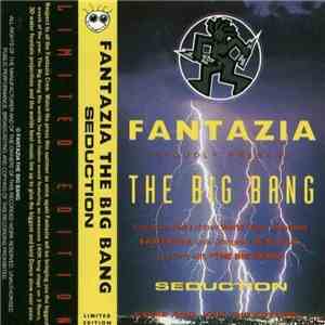 Seduction - Fantazia (The Big Bang)
