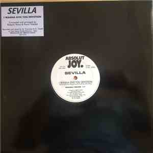 Sevilla - I Wanna Give You Devotion