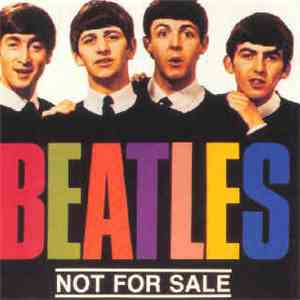 The Beatles - Not For Sale