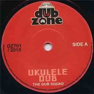 The Dub Squad - Ukelele Dub