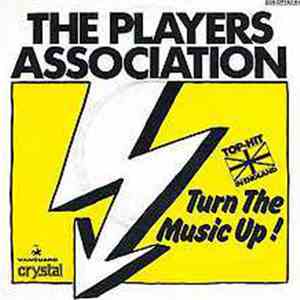 The Players Association - Turn The Music Up!
