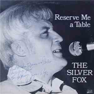 The Silver Fox - Reserve Me A Table