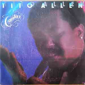 Tito Allen - Cantar