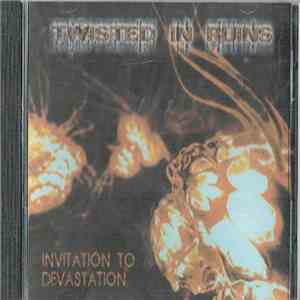 Twisted in Ruins - Invitation To Devastation