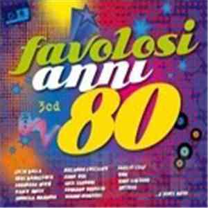 Various - Favolosi Anni '80