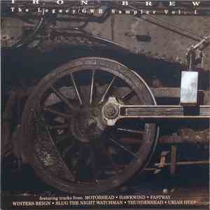 Various - Iron Brew - The Legacy/GWR Sampler Vol. 1