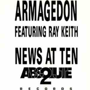 Armagedon Featuring Ray Keith - News At Ten
