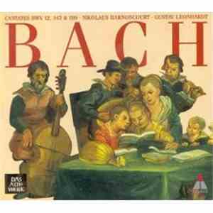 Bach, Nikolaus Harnoncourt, Gustav Leonhardt - Bach - Cantates Bwv 12, 147  ...