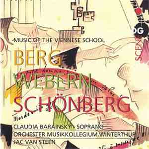 Berg, Webern, Schönberg / Orchester Musikkollegium Winterthur, Jac Van Stee ...