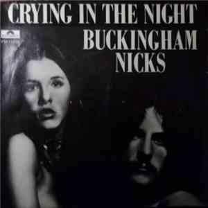 Buckingham Nicks - Crying In The Night