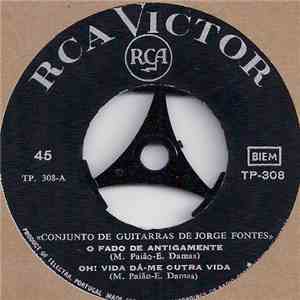 Conjunto De Guitarras De Jorge Fontes - O Fado de Antigamente / Oh! Vida Dá ...