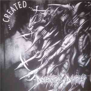 Destroying Divinity - Created