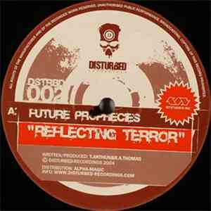 Future Prophecies - Reflecting Terror / Illusion Of Time