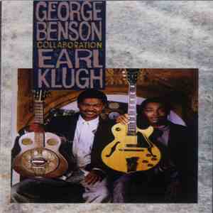 George Benson / Earl Klugh - Collaboration