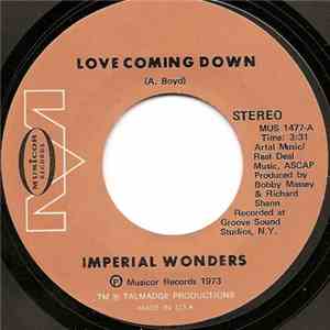 Imperial Wonders - Love Coming Down