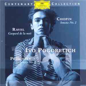 Ivo Pogorelich - 1981 - Ivo Pogorelich; Chopin: Sonata No. 2, Ravel: Gaspar ...