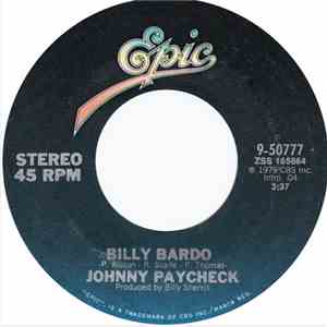 Johnny Paycheck - Billy Bardo / (Stay Away From) The Cocaine Train