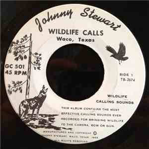 Johnny Stewart  - Wildlife Calls