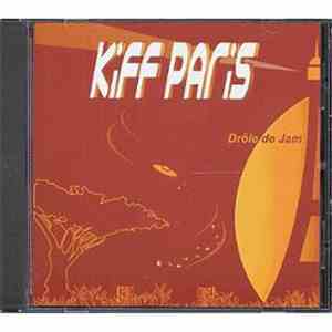 Kiff Paris - Drôle De Jam