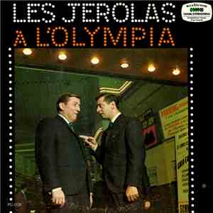 Les Jerolas - À L'Olympia