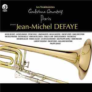 Les Trombonistes Antoine Courtois, Jean-Michel Defaye - Les Trombonistes An ...