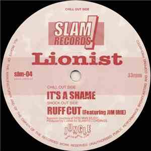 Lionist - It's A Shame / Ruff Cut