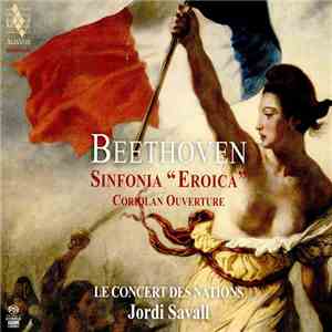 Ludwig van Beethoven, Le Concert Des nations, Jordi Savall - Sinfonia “Eroi ...