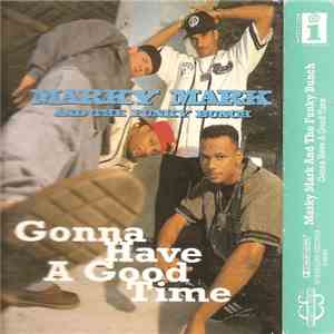 Marky Mark And The Funky Bunch - Gonna Have A Good Time