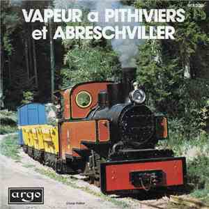 No Artist - Vapeur a Pithiviers At Abreschviller