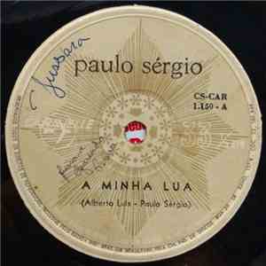 Paulo Sérgio  - A Minha Lua / E O Destino Desfolhou
