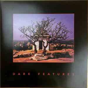 Phil Western + Tim Hill - Dark Features