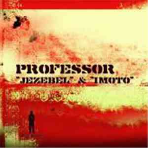 Professor - Jezebel & Imoto