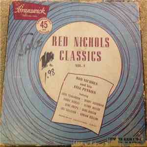Red Nichols And His Five Pennies - Red Nichols Classics Vol. 1