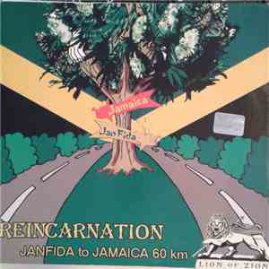 Reincarnation  - Janfida To Jamaica 60km