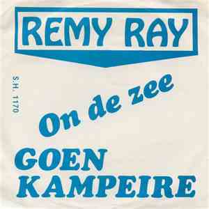 Remy Ray - On De Zee