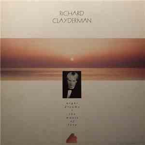 Richard Clayderman - Night Dreams - The Music Of Love