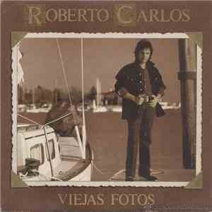 Roberto Carlos - Viejas Fotos