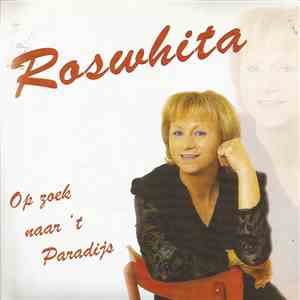 Roswhita - Op Zoek Naar 'T Paradijs